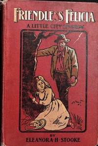 Cover of Friendless Felicia — Key Ideas to Explore
