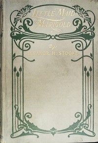 Cover of Little maid Marigold — Themes an...