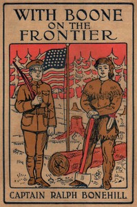 Cover of With Boone on the frontier — Key Ideas to Explore
