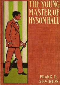 Cover of The young master of Hyson Hall —...