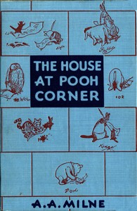 Cover of The house at Pooh Corner — A Closer Reading