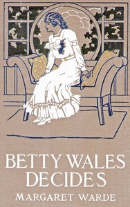 Cover of Betty Wales decides — Themes and Context