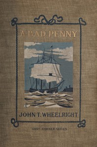 Cover of A bad penny — Story, Setting & I...