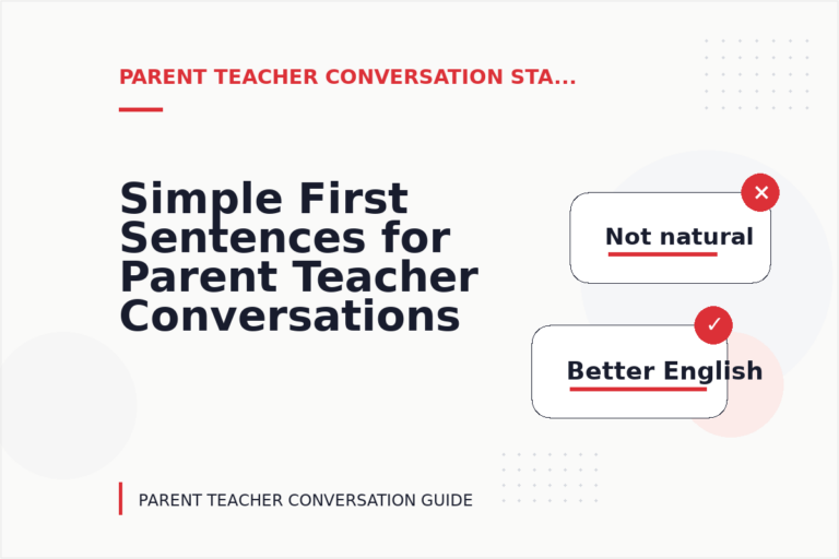 Simple First Sentences for Parent Teacher Conversations Simple First Sentences for Parent Teacher Conversations