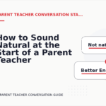 How to Sound Natural at the Start of a Parent Teacher Conversation