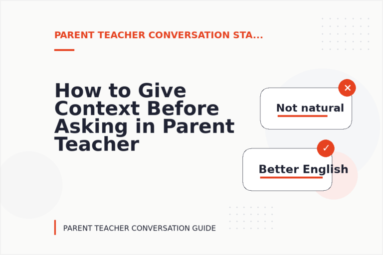 How to Give Context Before Asking in Parent Teacher Conversation English How to Give Context Before Asking in Parent Teacher Conversation English