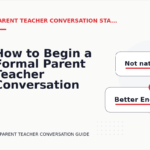 How to Begin a Formal Parent Teacher Conversation