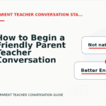 How to Begin a Friendly Parent Teacher Conversation