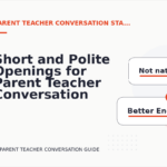 Short and Polite Openings for Parent Teacher Conversation English