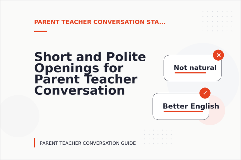 Short and Polite Openings for Parent Teacher Conversation English Short and Polite Openings for Parent Teacher Conversation English