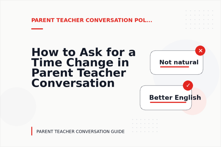 How to Ask for a Time Change in Parent Teacher Conversation English How to Ask for a Time Change in Parent Teacher Conversation English