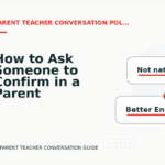 How to Ask Someone to Confirm in a Parent Teacher Conversation