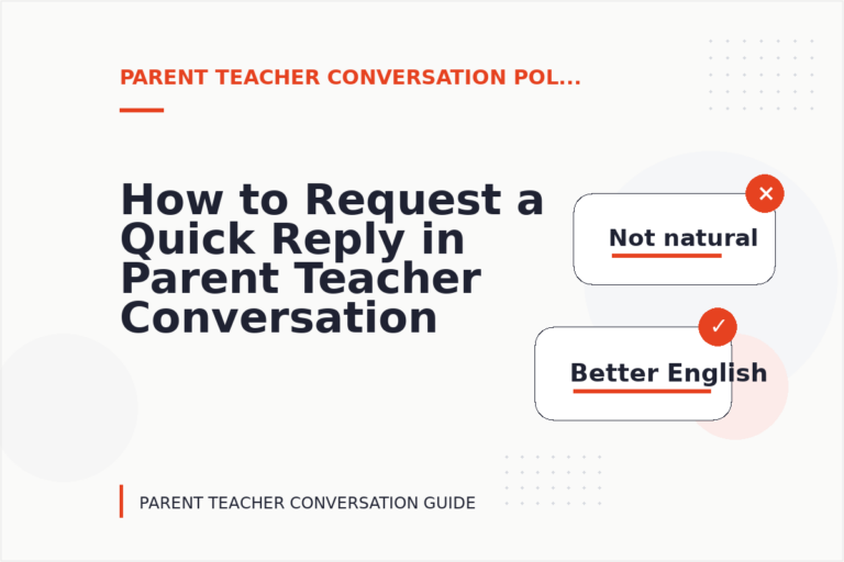 How to Request a Quick Reply in Parent Teacher Conversation English How to Request a Quick Reply in Parent Teacher Conversation English