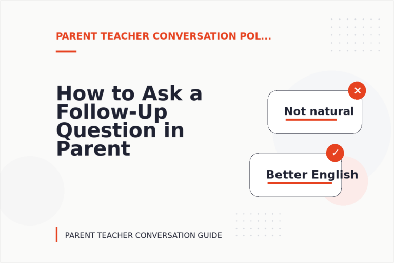 How to Ask a Follow-Up Question in Parent Teacher Conversation English How to Ask a Follow-Up Question in Parent Teacher Conversation English