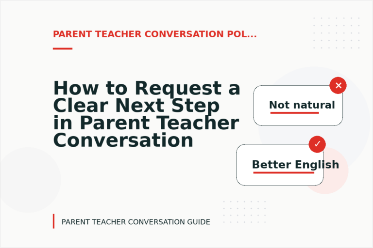 How to Request a Clear Next Step in Parent Teacher Conversation English
