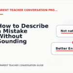 How to Describe a Mistake Without Sounding Rude in Parent Teacher Conversation English