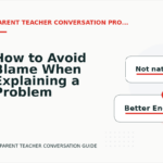 How to Avoid Blame When Explaining a Problem in Parent Teacher Conversation English