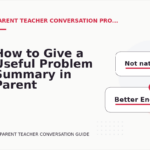 How to Give a Useful Problem Summary in Parent Teacher Conversation English