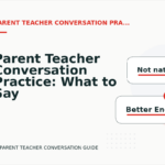 Parent Teacher Conversation Practice: What to Say Instead